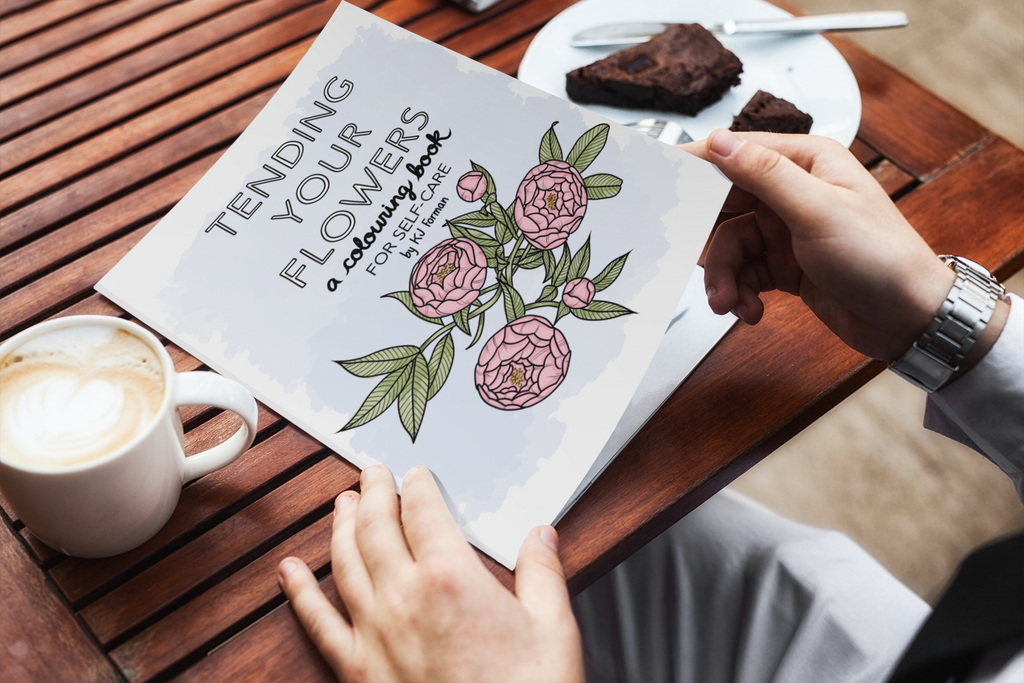 Tending Your Flowers: A Coloring Book for Self-Care